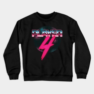 Player [4] has entered the game Crewneck Sweatshirt